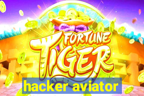 hacker aviator